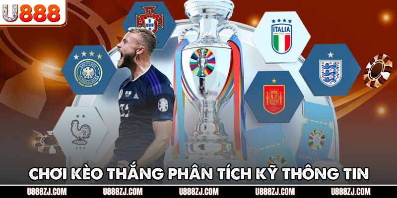 Chơi kèo thắng phân tích kỹ thông tin