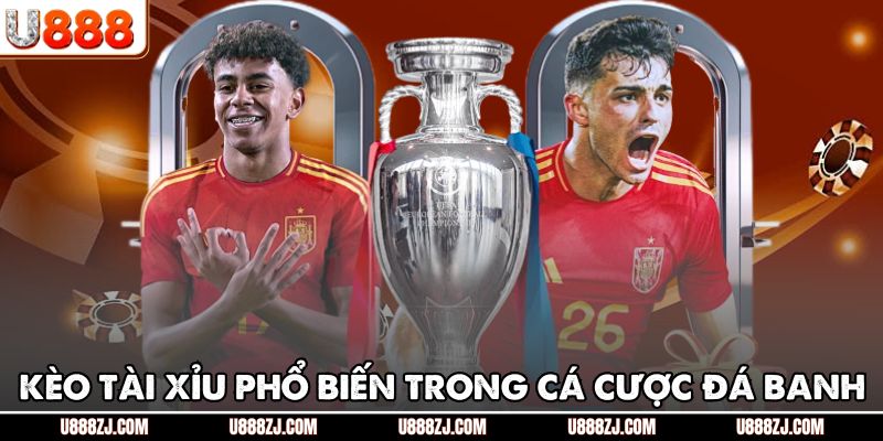 Kèo Tài Xỉu phổ biến trong cá cược đá banh