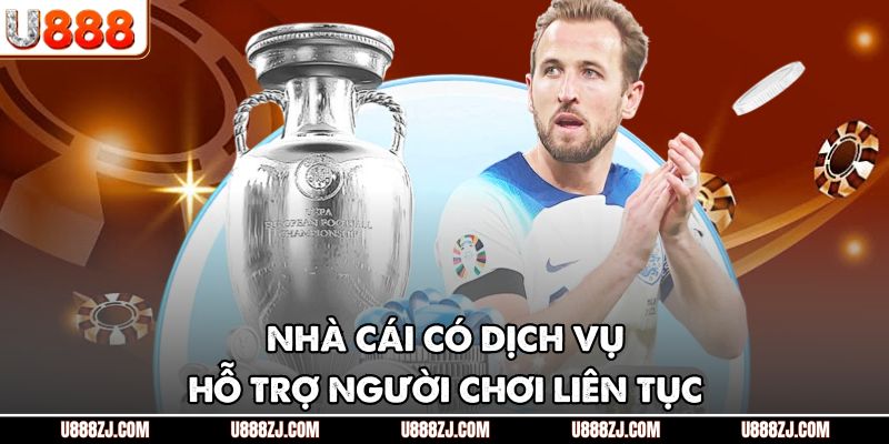 Nhà cái có dịch vụ hỗ trợ người chơi liên tục