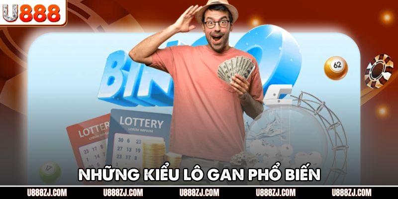 Những kiểu lô gan phổ biến